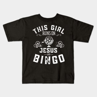 This Girl Runs On Jesus And Bingo Kids T-Shirt